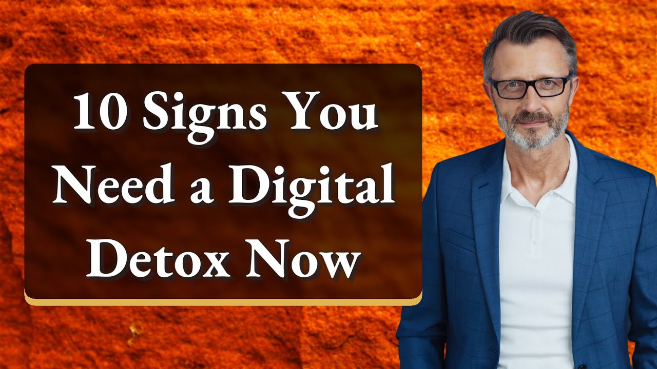 10 Signs You Need a Digital Detox Now - YouTube