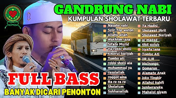 TERVIRAL BANYAK DICARI‼ SHOLAWAT GANDRUNG NABI TERBARU 2024, FULL ALBUM HADROH GANDRUNG NABI 2024 🥰