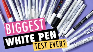 BEST & WORST WHITE PENS - Biggest white pen test EVER Sharpie, Sakura, Uni-ball, Gelly Roll, etc