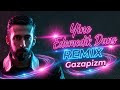 Gazapizm Yine Edemedik Dans Caner Yılmaz Remix
