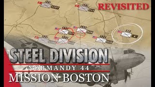 Mission 1: Hedgerow Hell! Steel Division: Normandy 44 Campaign (Mission Boston) REVISITED