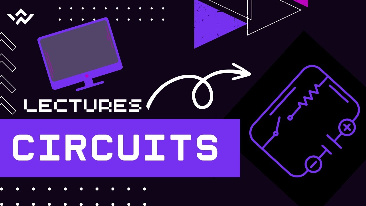 Lecture 3 Circuits - YouTube