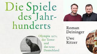 Die Spiele des Jahrhunderts, Roman Deininger und Uwe Ritzer