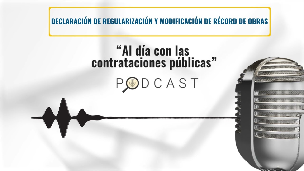 Declaración de regularización y modificación del récord de obras
