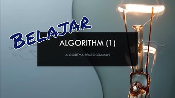 Algoritma Pemrograman (1) | Algorithm (1)