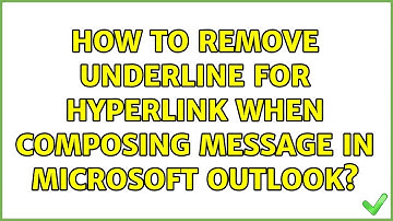 How to remove underline for hyperlink when composing message in Microsoft Outlook?