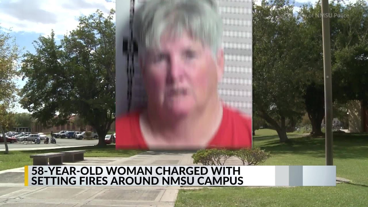 Woman arrested in connection to arson incidents at New Mexico State ...
