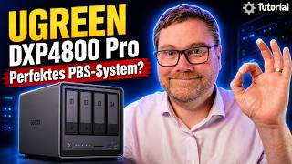 UGREEN NAS DXP4800 Pro als Proxmox Backup Server – perfektes PBS-System?
