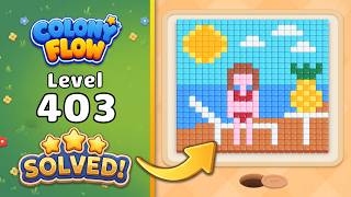 Colony Flow! - Level 403 Walkthrough 🧩 | Solution & Gameplay (ABI GAMES) 🐜