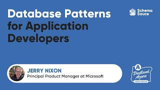 Database Patterns for Application Developers With Jerry Nixon