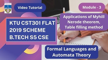 KTU CST301 FLAT|S5 CS|Module 3 Part 4|Applications of Myhill Nerode theorem|Table filling method