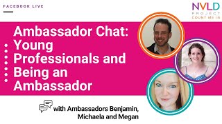 Ambassador Chat: Young Professionals and Being an Ambassador