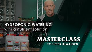 CANNA Masterclass – Hydroponic Watering