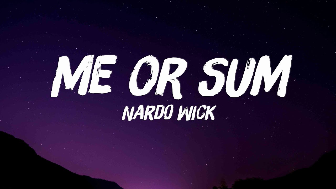 Me or Sum Nardo Wick (Lyrics Video)💝 YouTube
