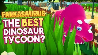 Jurassic World: Evolution's COMPETITION?! | Parkasaurus (Dinosaur Park Builder Game)