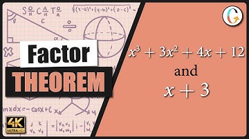 How to find all real zeros of x^3 + 3x^2 + 4x + 12 and x + 3 using the Factor Theorem
