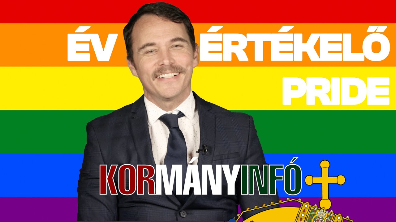 Évértékelő Pride  - Kormányinfó + No. 83. - 9. hét-