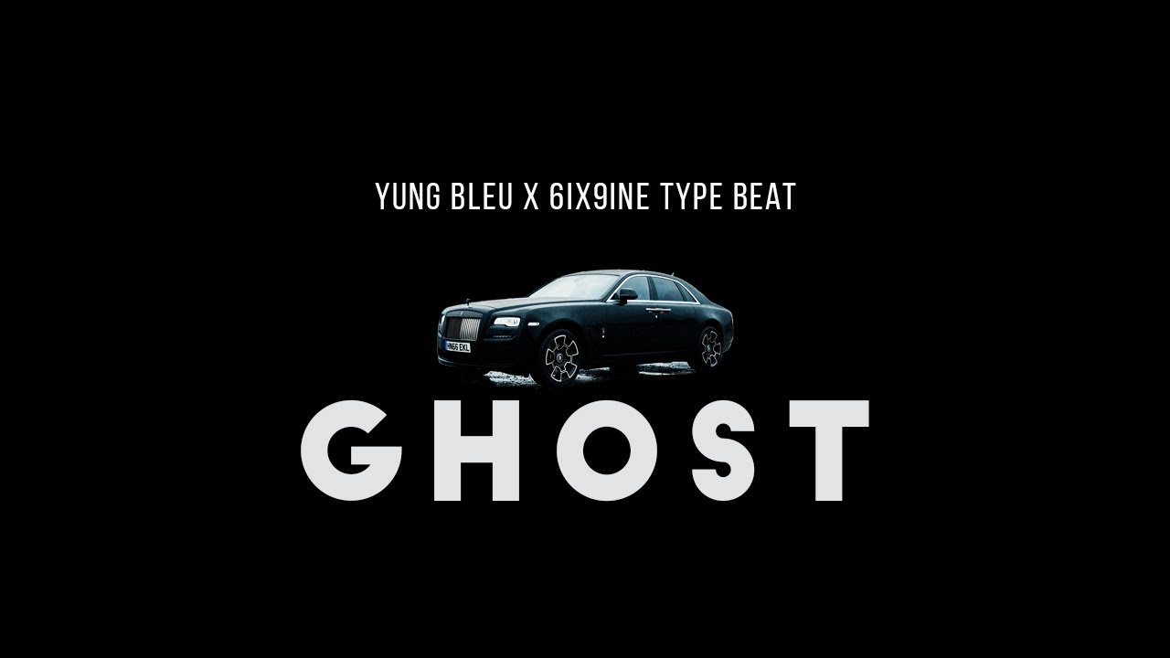 [FREE] Yung Bleu type beat x 6ix9ine Type Beat  - GHOST - instrumental 2019 trap rap beat