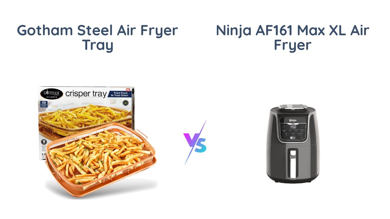 Gotham Steel Air Fryer vs Ninja Max XL Air Fryer YouTube