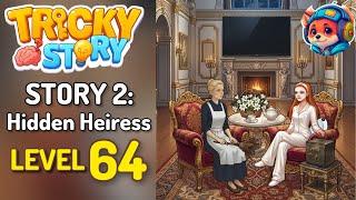 Tricky Story — Story 2 Level 64 help riley take care of linda and cheer her up Walkthrough 📖✨ 