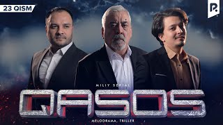Qasos 23-qism (milliy serial) | Касос 23-кисм (миллий сериал)