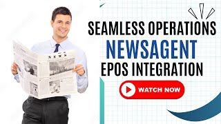 Seamless Operations Newsagent EPOS Integration