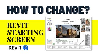Upgrade Your Revit Starting Screen with These Pro Tips