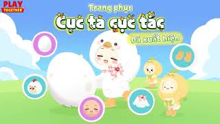 PLAY TOGETHER VNG | TỚ LÀ CHÚ GÀ DỄ THƯƠNG NHẤT QUẢ ĐẤT ~ TRANG PHỤC MỚI CỤC TA CỤC TÁC ĐÃ XUẤT HIỆN