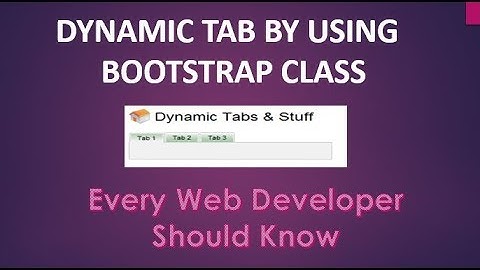 How to Create Dynamic Tab by using Bootstrap Class