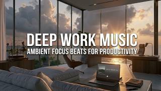 Deep Work Ocean Sunset Music | Intense Focus & Productivity Beats for Executive Minds