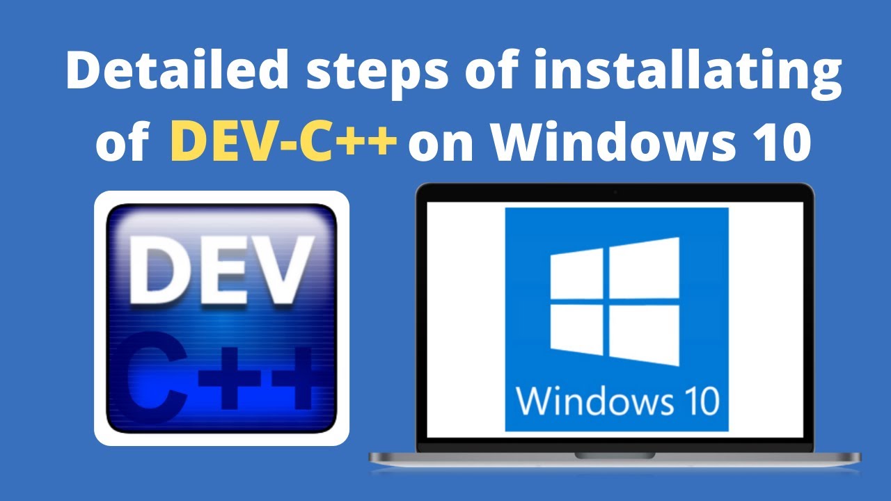How to download Dev-C++ on Windows 10 - YouTube
