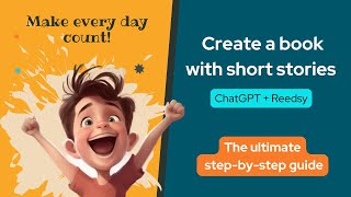 Ultimate Guide for a Short Stories Book: Create Your Own Passive Income with ChatGPT and AmazonKDP!