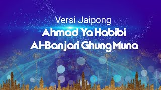 Download Lagu ahmad ya habibi all-banjari ghung muna MP3
