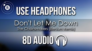 The Chainsmokers ft. Daya - Don't Let Me Down (Illenium Remix)