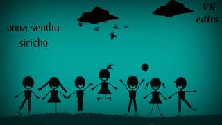 Kasukkoru panjam vanthalum what's app status. friendship day special