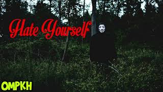 Download Lagu Mezsiah - Hate Yourself (ft. Eredaze) MP3