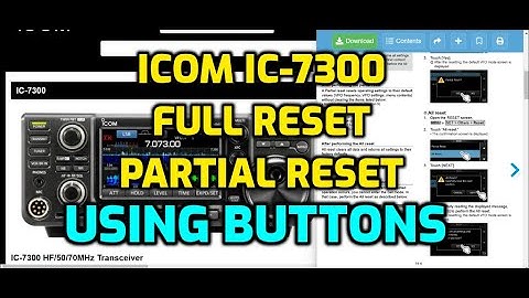 ICOM IC-7300 , RESET ,Using Buttons on Radio when Powering On