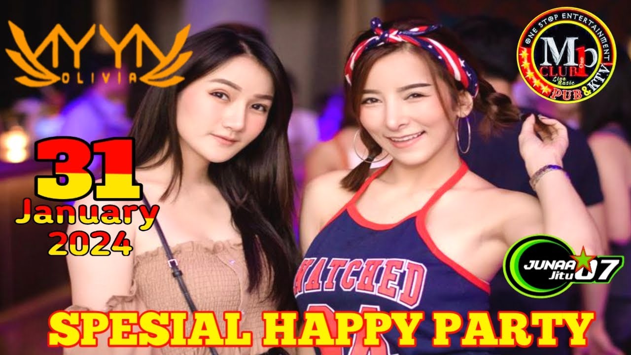 DJ AYYA OVILIA 31 JANUARI 2024 - SPESIAL HAPPY PARTY BOSKU