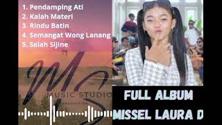 Pendamping Ati Viral Di tiktok | Missel Laura full album |