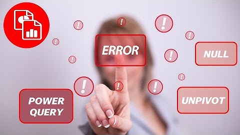 Unpivot Data with Null or Error Values in Power Query
