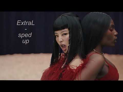 JENNIE Doechii ExtraL Sped Up 