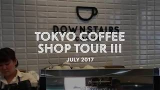 Tokyo Coffee Shop Tour Iii