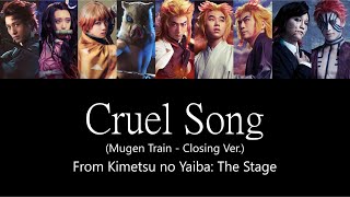 Kimetsu No Yaiba The Stage  cruel Song mugen Train Closing Ver S eng