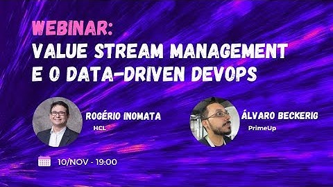Value Stream Management e o Data-Driven DevOps