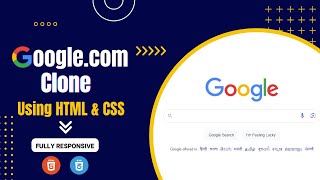 Fully Responsive Google Clone App Using HTML and CSS | Learn Web Development