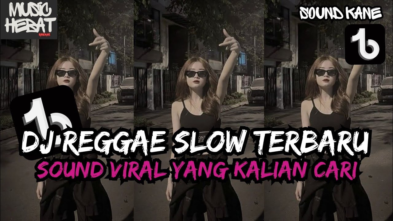 DJ CAMPURAN STLYE REGGAE SLOW TERBARU DJ REMIX VIRAL TIK TOK YANG KALIAN CARI🔥