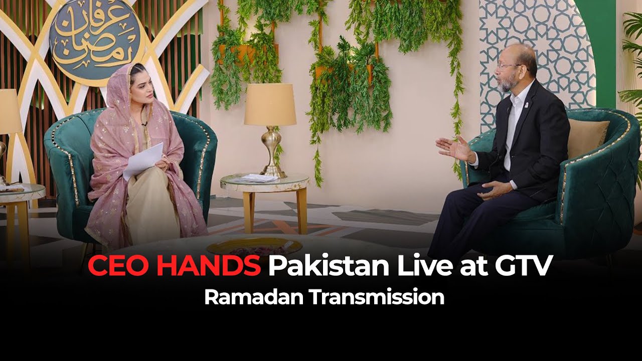 CEO HANDS Foundation Live at GTV Ramadan Transmission📺✨ – Irfan e Ramzan