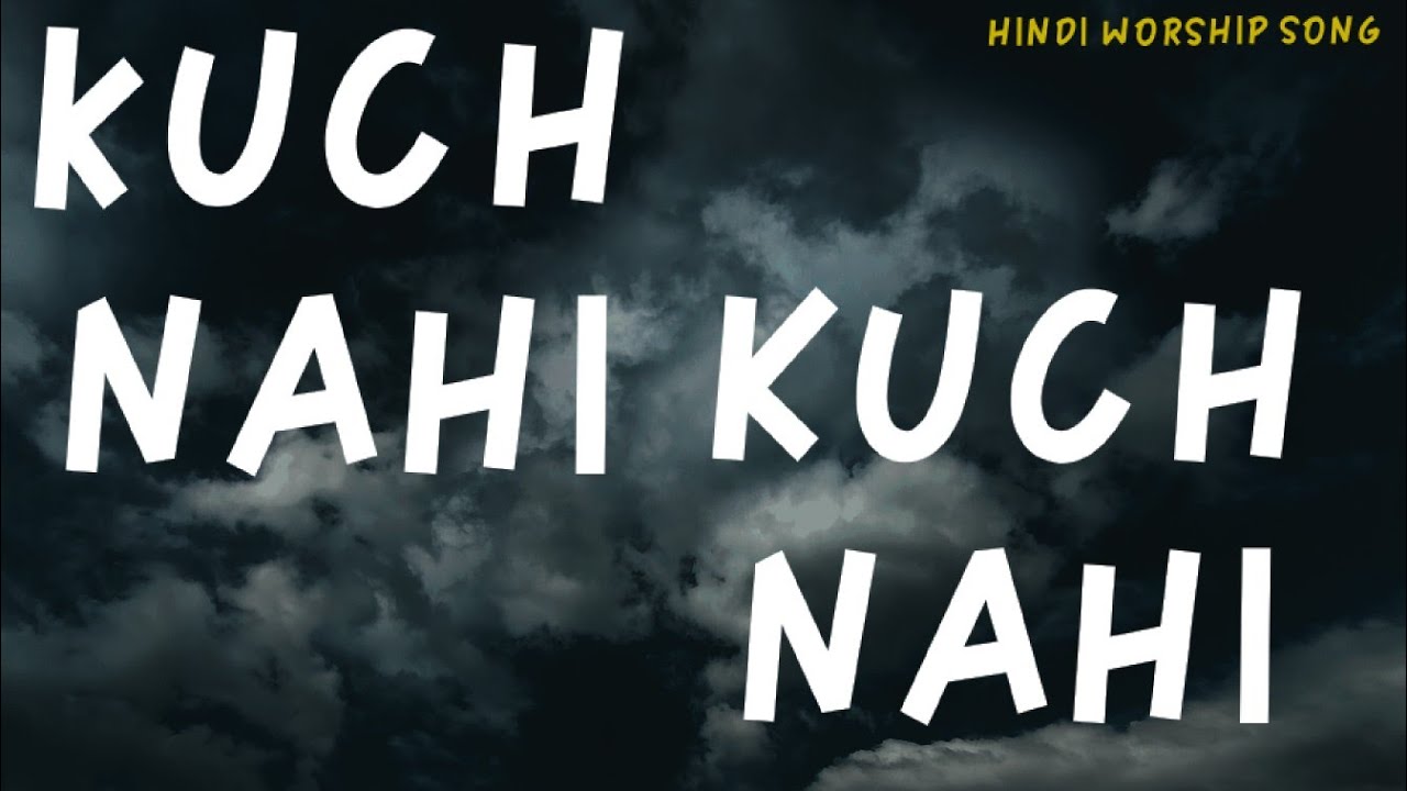 KUCH NAHI  COVER  AMIT KAMBLE  HINDI CHRISTIAN WORSHIP SONG  ft JESON SAJI MATHEW