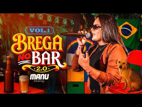MANU RAMOS - BREGA NO BAR 2.0 - VOL. 01 (Audiovisual Completo)