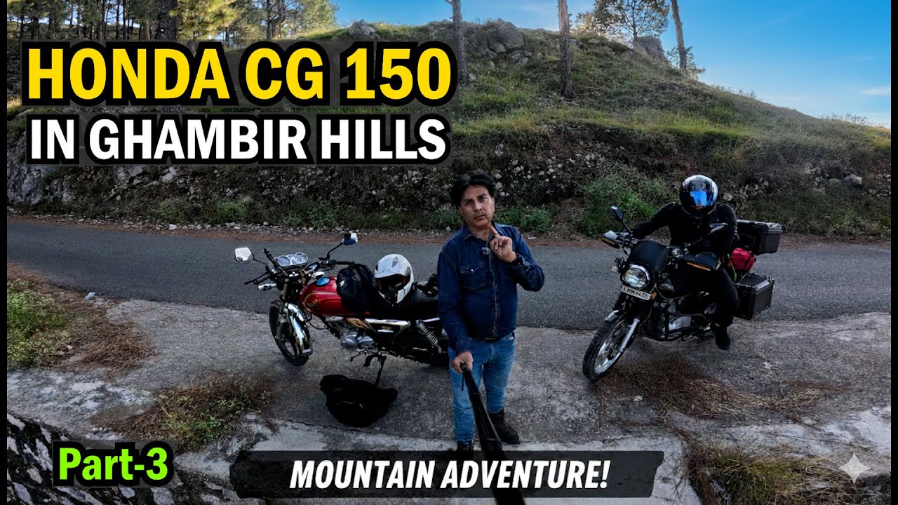 "Ultimate Honda CG 150 Hill Challange | Power Test on Ghambir Hills